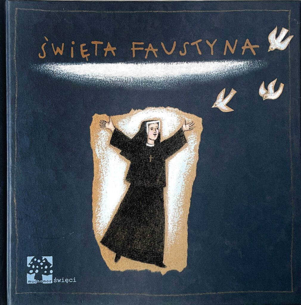 Okładka z rysunkiem Siostry Faustyny w habicie i ptaki